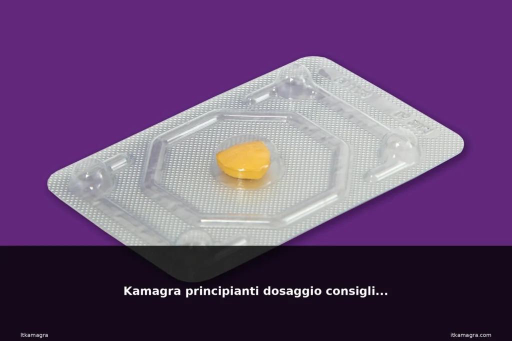 Kamagra principianti dosaggio consigliato 3 featured 12